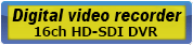 4Ch hd-sdi DVR